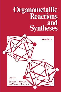 Organometallic Reactions and Syntheses