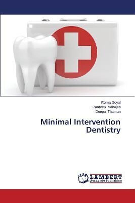 Minimal Intervention Dentistry