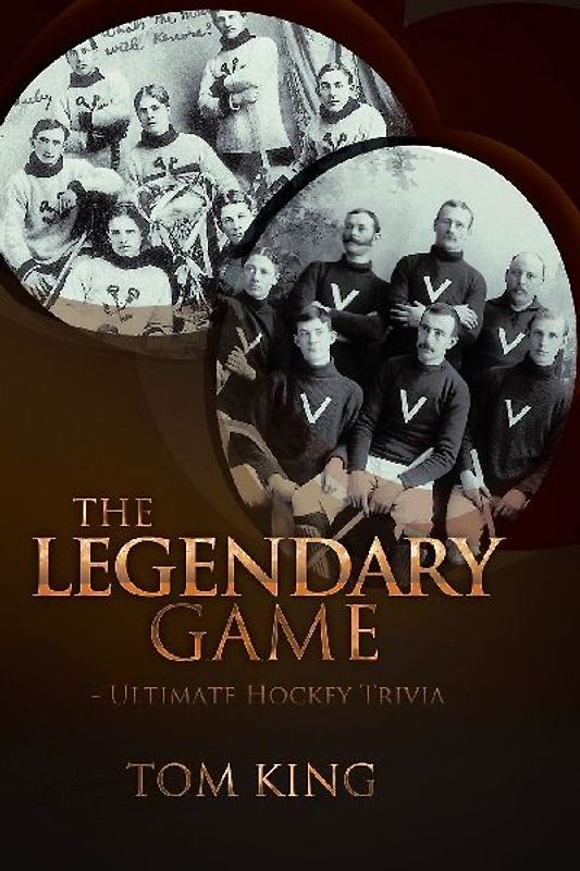 The Legendary Game - Ultimate Hockey Trivia