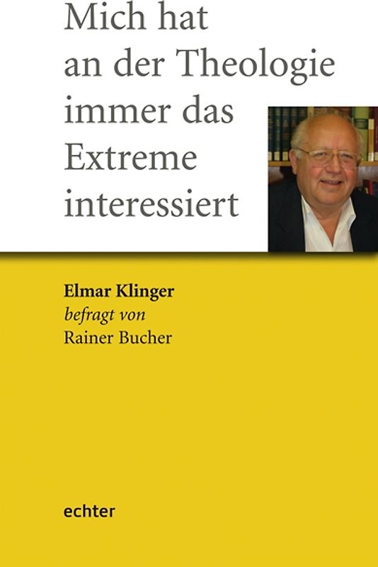 Mich hat an der Theologie immer das Extreme interessiert