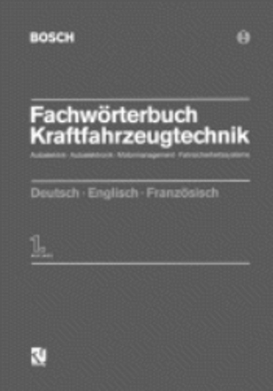 Fachwörterbuch Kraftfahrzeugtechnik
