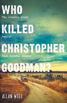 Who Killed Christopher Goodman?