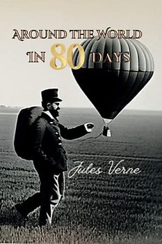 Around the World in 80 Days Annotated