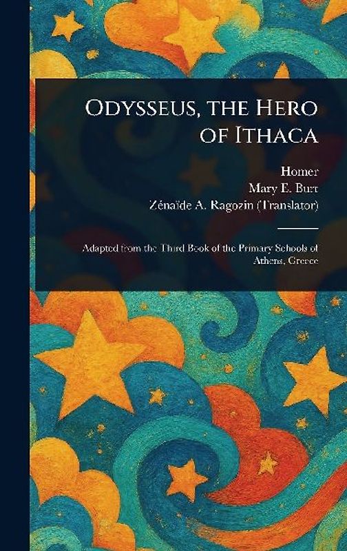 Odysseus, the Hero of Ithaca