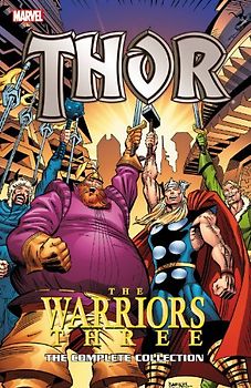 Thor: The Warriors Three: The Complete Collection (Thor (Marvel Paperback)) - Lee, Stan