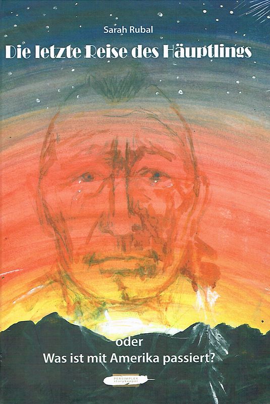 Die letzte Reise des Häuptlings