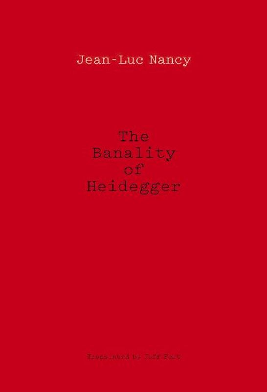 The Banality of Heidegger
