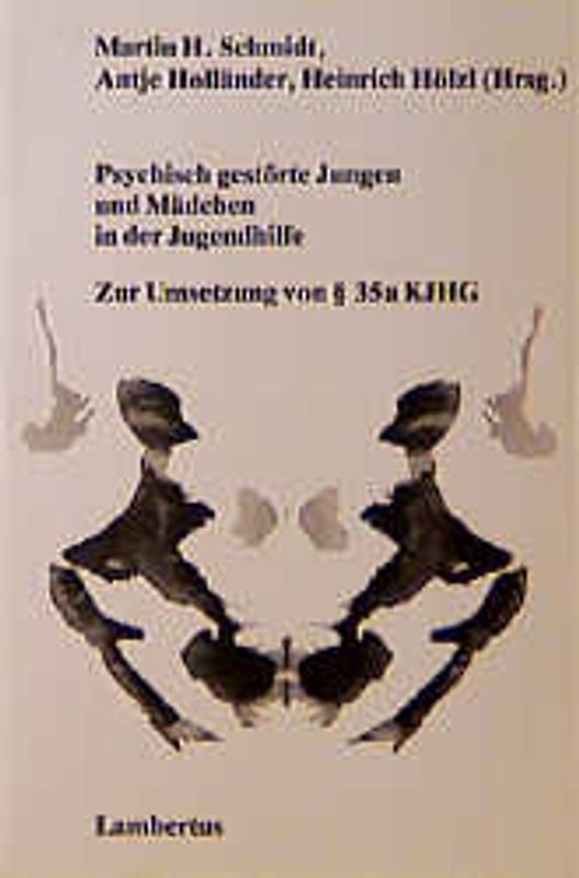 Psychisch gestörte Jungen und Mädchen in der Jugendhilfe. Zur Umsetzung von § 35a KJHG
