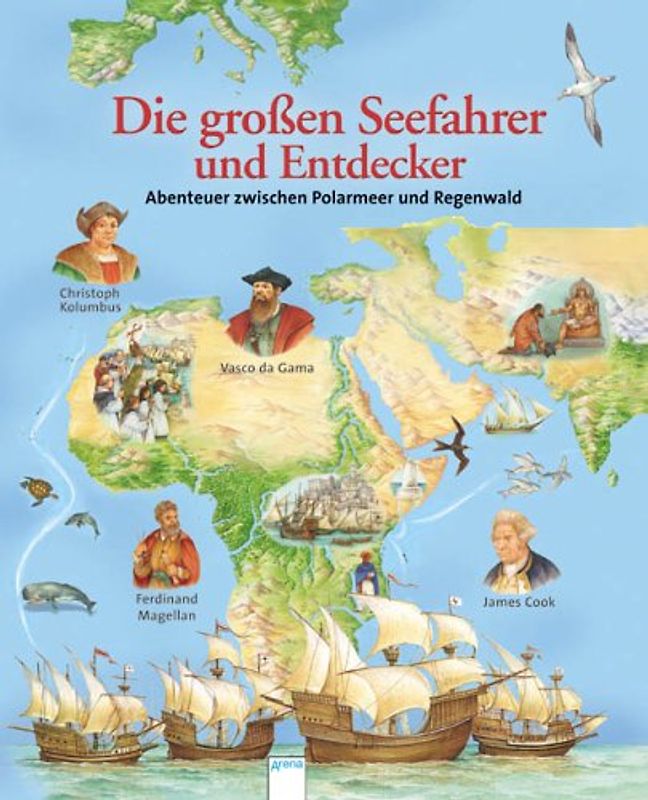 Die grossen Seefahrer und Entdecker