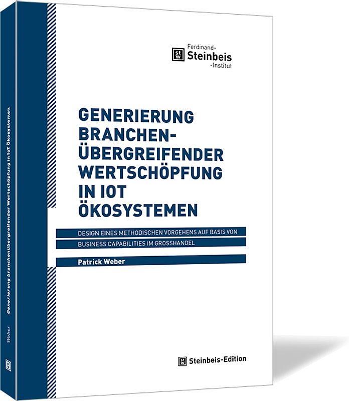 Generierung branchenübergreifender Wertschöpfung in IoT Ökosystemen