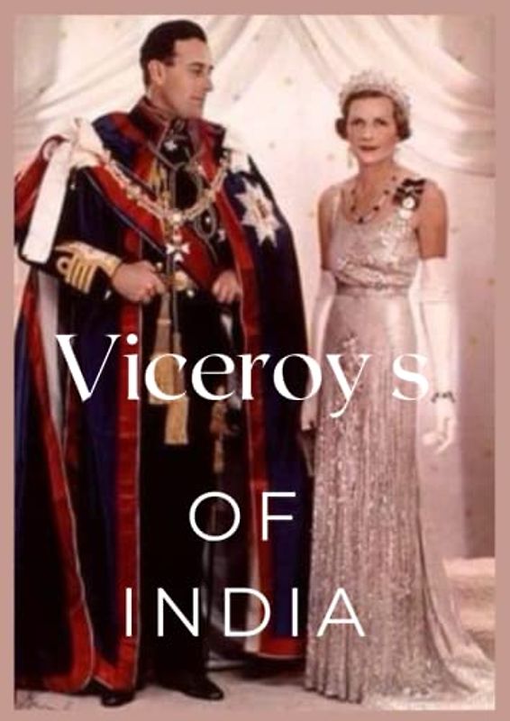 Viceroys Of India