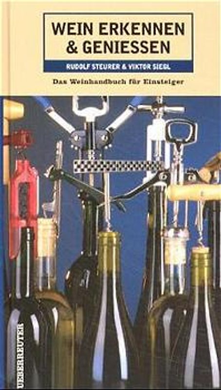 Wein erkennen und geniessen