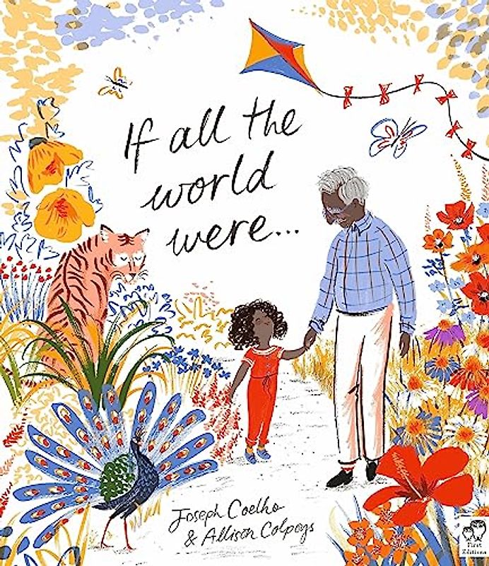 If All the World Were...