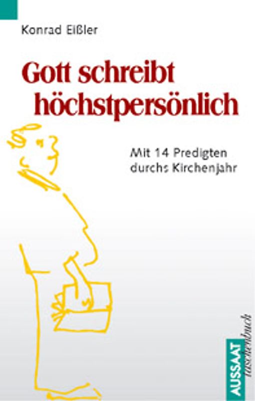 Gott schreibt höchstpersönlich