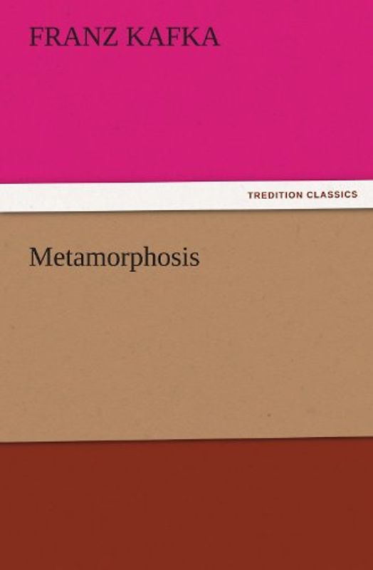 Metamorphosis (TREDITION CLASSICS)
