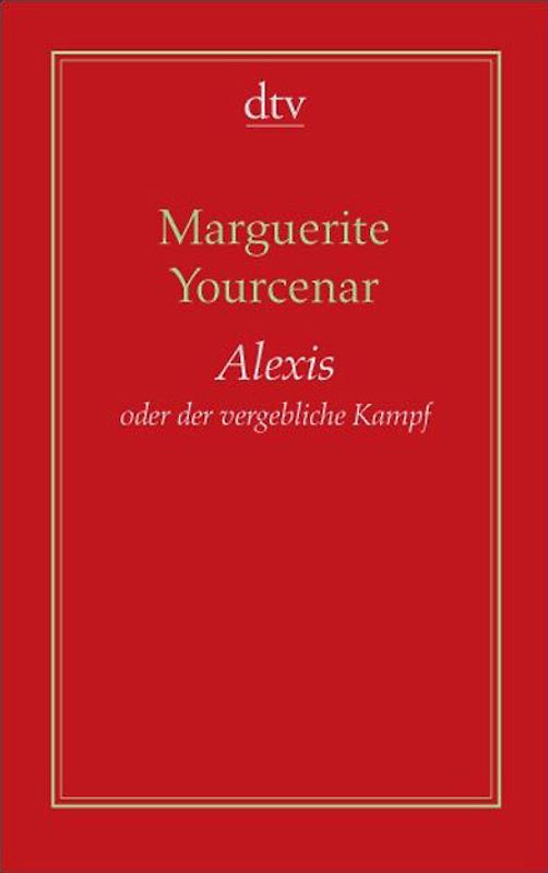Alexis oder der vergebliche Kampf