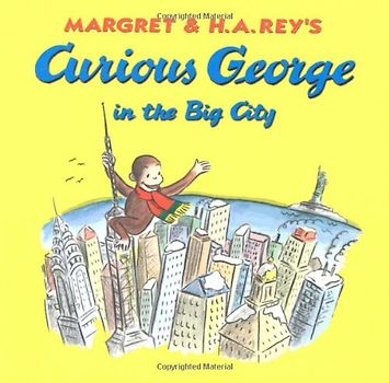 Curious George in the Big City - Margret & H. A. Rey's