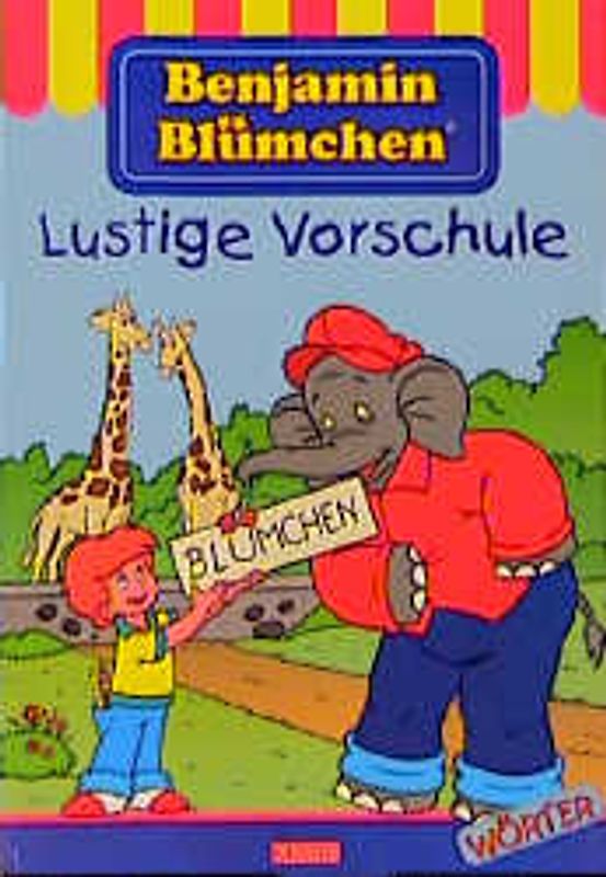 Benjamin Blümchen Lustige Vorschule. Wörter