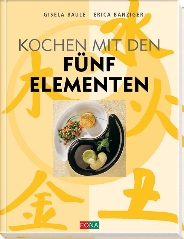 Kochen mit den Fünf Elementen