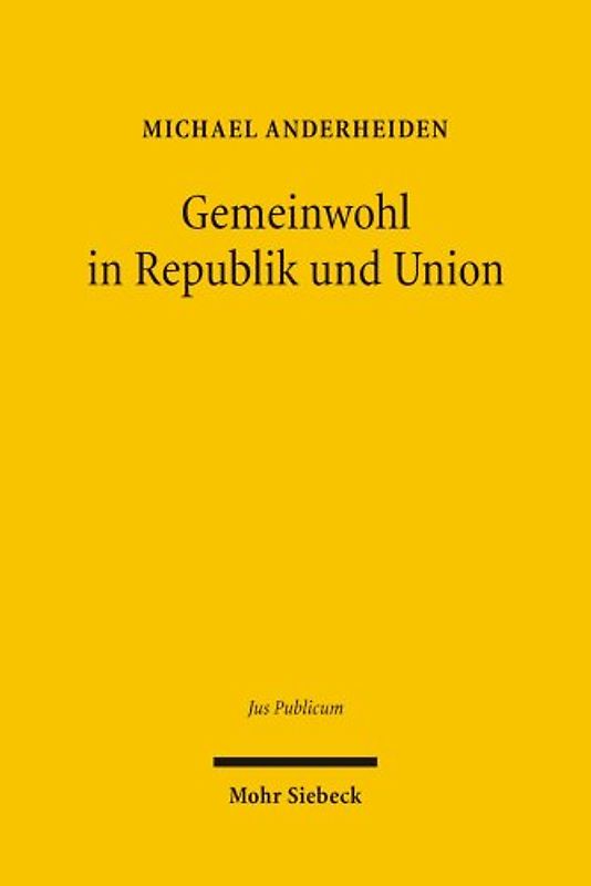 Gemeinwohl in Republik und Union