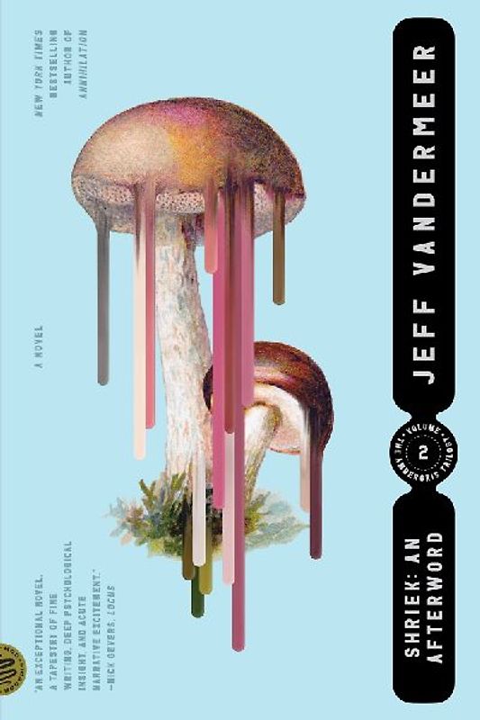 Shriek: An Afterword (The Ambergris Trilogy, 2)