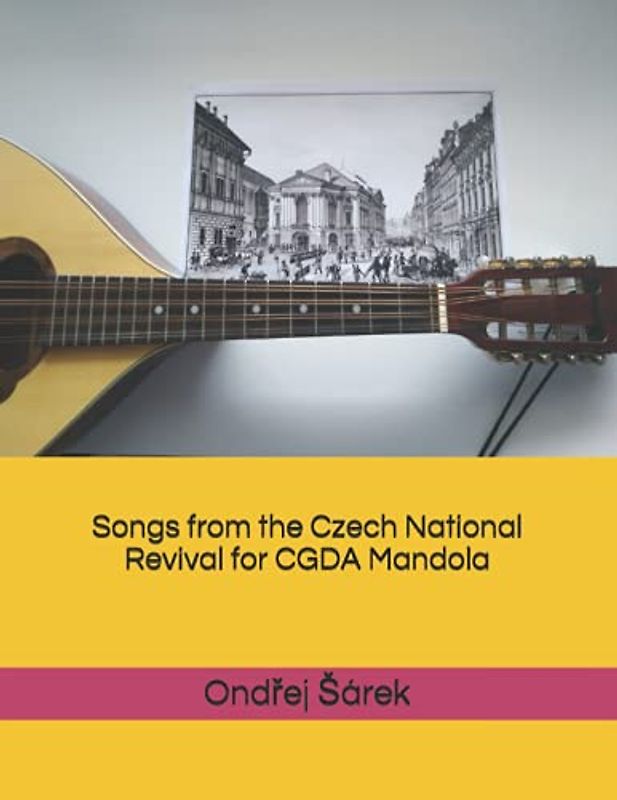 Songs from the Czech National Revival for CGDA Mandola