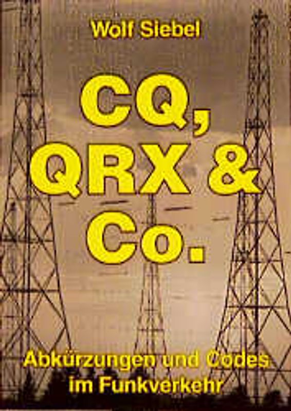 CQ, QRX & Co