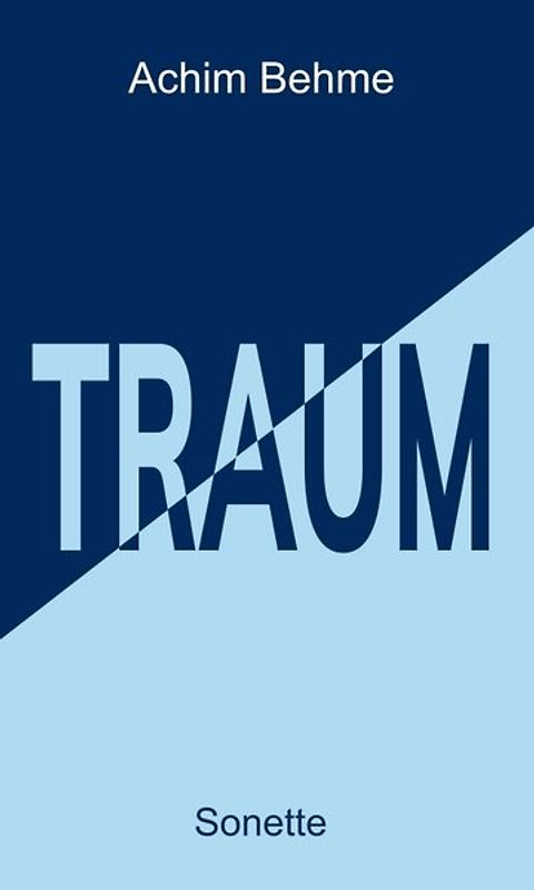 TRAUM – Sonette