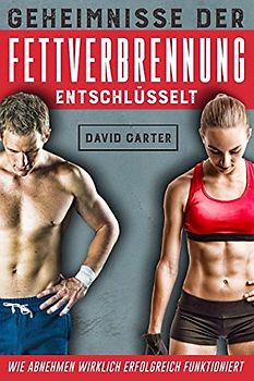 Geheimnisse der Fettverbrennung entschlüsselt: Wie Abnehmen wirklich erfolgreich funktioniert