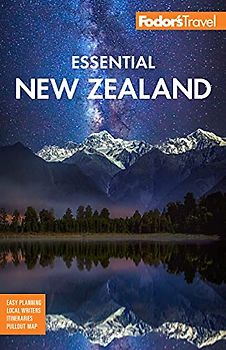 Fodor's Essential New Zealand (Full-color Travel Guide)