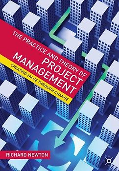 The Practice and Theory of Project Management