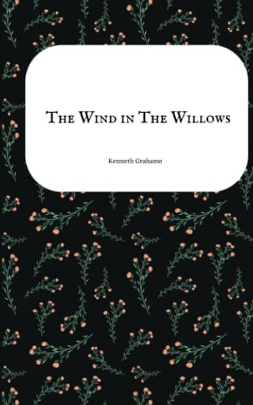 The Wind in The Willows