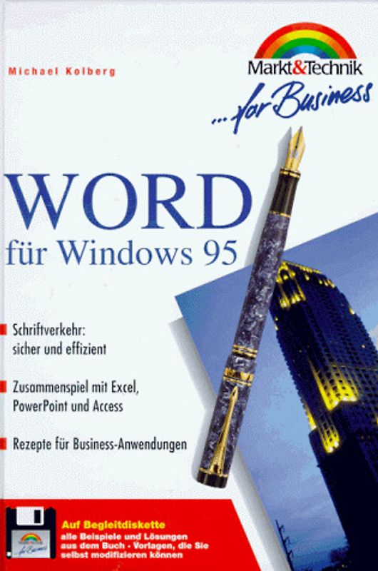 Word für Windows 95. Wesentliches Vertiefungswissen für die Arbeit mit WinWord. Zusammenspiel mit anderen Programmen der Microsoft Office. Programmfamilie...