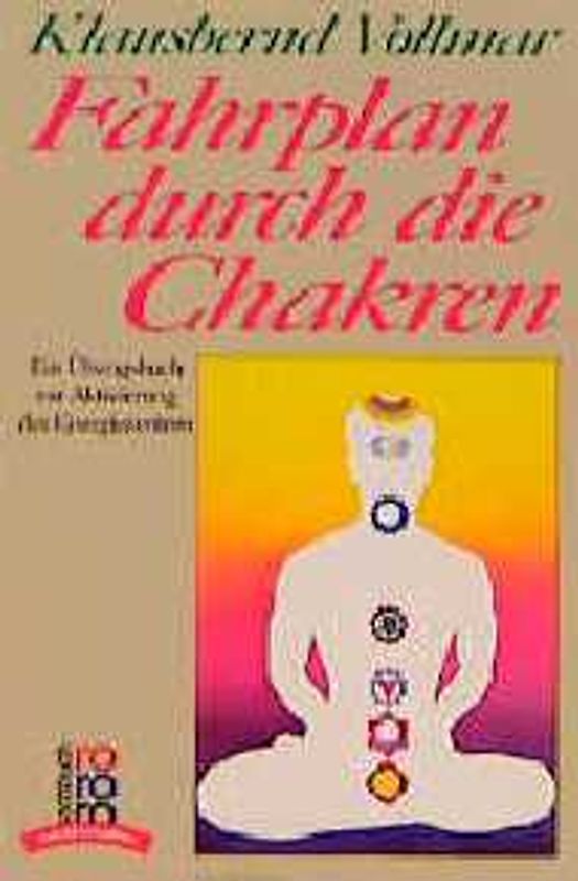 Fahrplan durch die Chakren