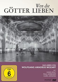 Wen die Götter lieben - Das Leben von Wolfgang Amadeus Mozart DVD