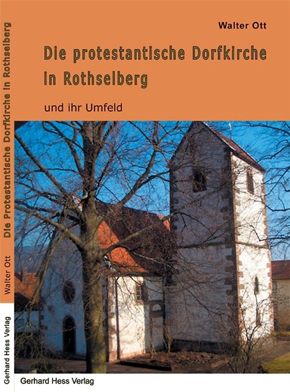 Die protestantische Dorfkirche in Rothselberg