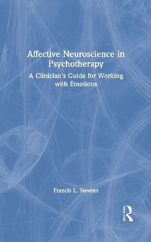 Affective Neuroscience in Psychotherapy