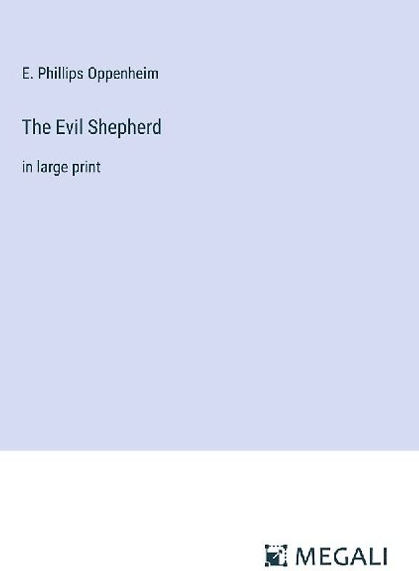 The Evil Shepherd