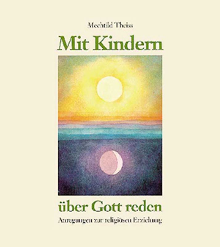 Mit Kindern über Gott reden