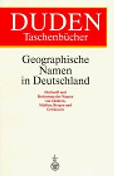 Duden - Geographische Namen in Deutschland