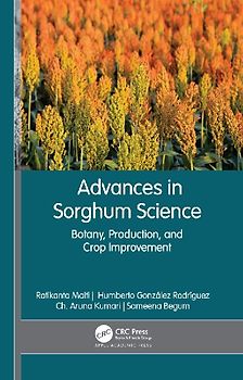 Advances in Sorghum Science