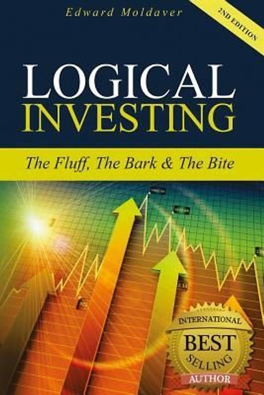 Logical Investing: The Fluff, The Bark & The Bite