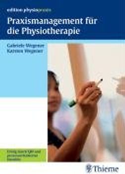 Praxismanagement für die Physiotherapie