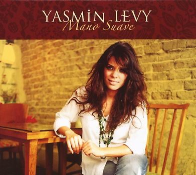 Yasmin Levy - Mano Suave