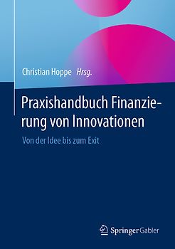 Praxishandbuch Finanzierung von Innovationen