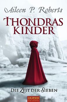 Thondras Kinder. Die Zeit der Sieben