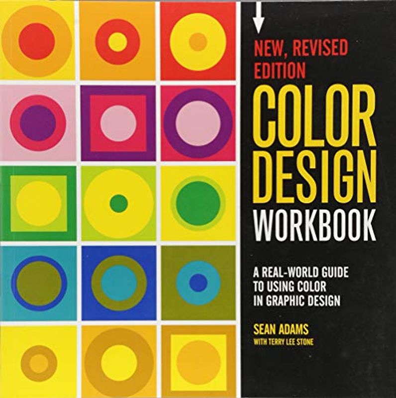 Color Design Workbook: New, Revised Edition: A Real World Guide to Using Color in Graphic Design