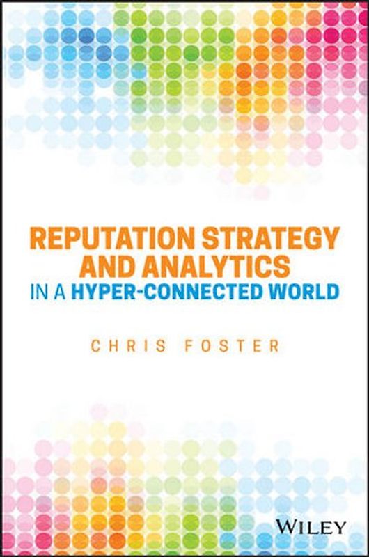 Reputation Strategy in a Hyper-Connected World