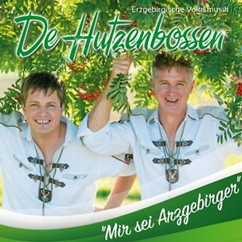 Hutzenbossen,de - Mir sei Arzgebirger