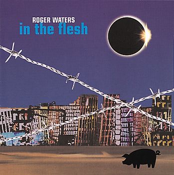 Roger Waters - IIn the Flesh - Live